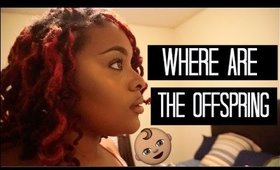 Weekend Vlog #5 |Where are the Offspring!?|