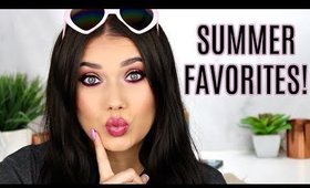 SUMMER FAVORITES! Beauty + Lifestyle