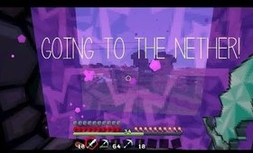 "SUIT UP! WE'RE GOING TO THE NETHER!" - Minecraft Let's Play!