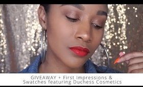 GIVEAWAY + First Impressions and Swatches featuring Duchess Cosmetics