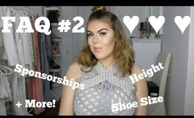 FAQ #2 - Height, Sponsorships, Shoe Size + More