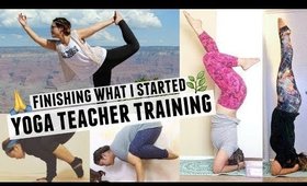 FINISHING WHAT I STARTED // Yoga Teacher Training + Tips on How to Accomplish Your Goals