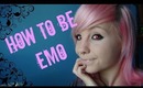 How To Be Emo/Scene!