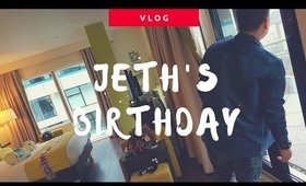 VLOG: Jeth's Birthday | vaniitydoll