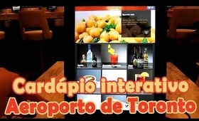 Curiosidades no Canada: Cardápio interativo - Aeroporto de Toronto