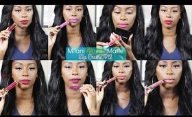 New Shades|Milani Amore Matte Lip Creme|2016