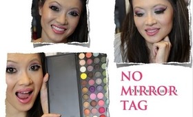 TAG: Makeup Without a Mirror *AND* Giveaway