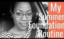 My Summer Foundation Routine