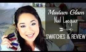 Madam Glam Nail Polish | Review & Demo!