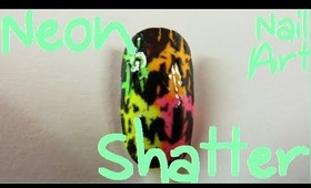 Nails nails nails! - Neon Shatter Tutorial