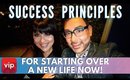 Success Principles -  How To Start Over A New Life Now | mathias4makeup