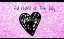 ❤Fall Outfit of The Day!❤