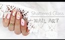 Shattered Glass Nails | Summer 2016 ♡