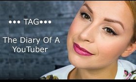 ••• TAG: The Diary Of A YouTuber || Zmalowana •••