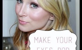 Makeup Tutorial: Make Your Eyes Pop