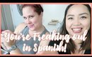 You're Freaking Out in Spanish | Grace Go