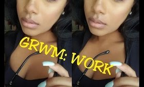 GRWM: Work/Office