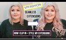 How I Clip In & Style My Extensions | Feat VP FASHION