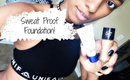 Sweat Proof Foundation