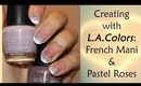 French Tip and Pastel Roses (Episode 2)