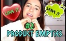 Product Empties #2 | Love it or Leave it