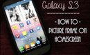 How To - Picture Frame on Home Screen | Galaxy S3