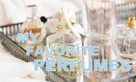 My Favorite Perfumes Collab!