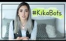 LA VERDAD DE MIS BOTS #KikaBots I Kika Nieto