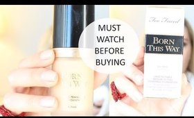 TOO FACED BORN THIS WAY FOUNDATION FIRST IMPRESSIONS ( MUST WATCH BEFORE PURCHASING)