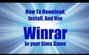 How To Download And Use Winrar In Your Sims Game