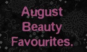 Top August Beauty Faves.