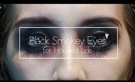 Black Smokey Eyes | Hooded Eyes