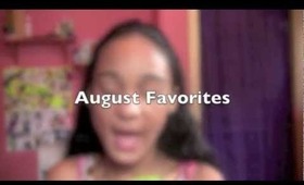 August Favorites ;)