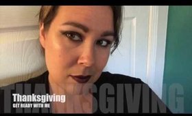 GRWM Thanksgiving Makeup | Ladies who Collab