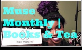 Muse Monthly Unboxing | Books & Tea