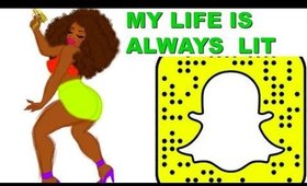 MY REAL LIFE NO FILTERS ..... IT'S LIT !!!SNAPCHAT MASH UP