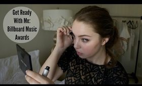 Get Ready With Me: Billboard Music Awards! | Alexa Losey