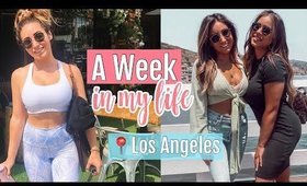 A week in my life living in Los Angeles