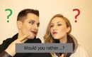 Would You Rather? (feat. MissZophie) /Beauty #TAG