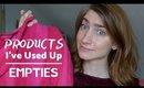 WHAT I'VE USED UP LATELY | EMPTIES