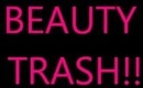 Beauty Trash: Products I've Used Up/Hits and Misses