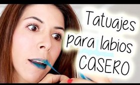 ¡TATUAJES PARA LABIOS CASERO! ¿FUNCIONA? ¡PROBEMOS! por Lau