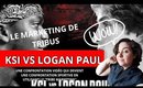 Les coulisses marketing du combat KSI vs Logan Paul: Le marketing de Tribu #tribemarketing