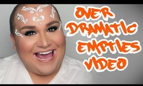 Overdramatic Empties Video | jeanfrancoiscd