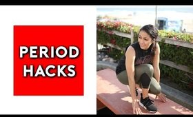 Period LIFE HACKS! EVERY GIRL SHOULD KNOW!