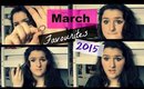 March Favourites 2015!