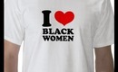 TO ALL MEN WHO ADORE BLACK & CARIBBEAN WOMEN