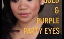 GRWM Gold & Purple Party Eyes| Lorac Party Palette