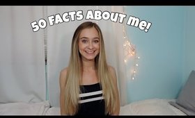 50 facts about me!