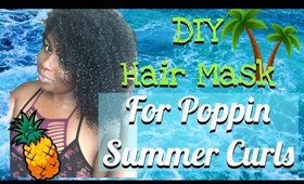 DIY Summer Hair Mask | Fight Frizz Dryness and Damage | Natural Hair | 3C Hair